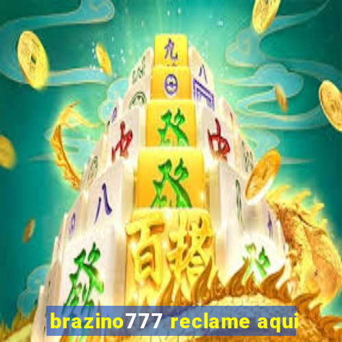 brazino777 reclame aqui